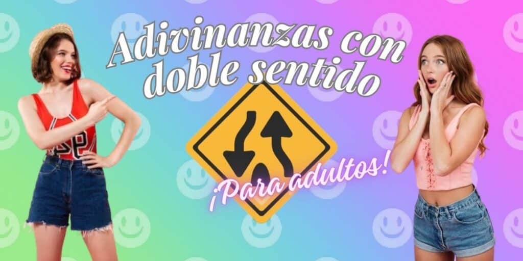 Adivinanzas Con Doble Sentido Para Whatsapp
