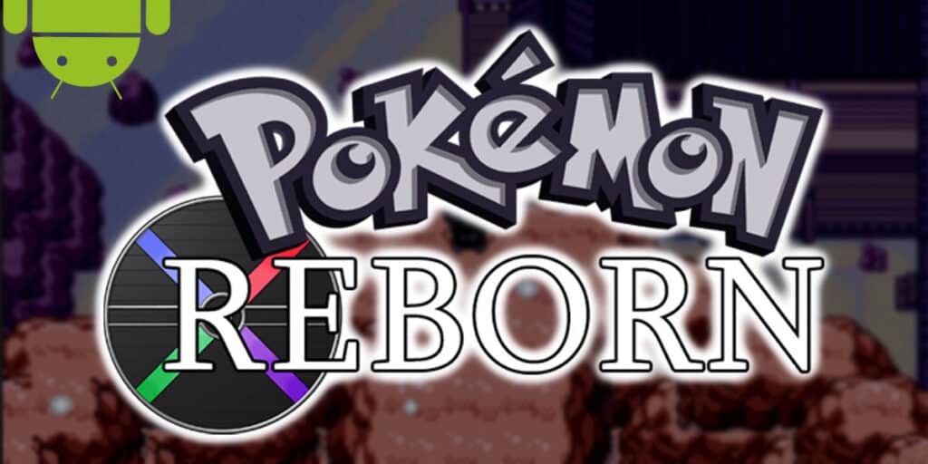 Pokemon Rebirth For Android: How To Play From Your Mobile