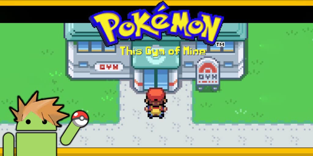 Cómo Jugar A Pokemon This Gym Of Mine En Android