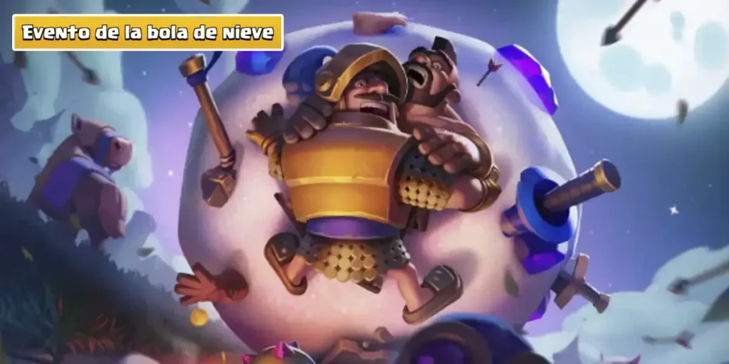 Evento De La Bola De Nieve En Clash Royale Los 5 Mejores Mazos