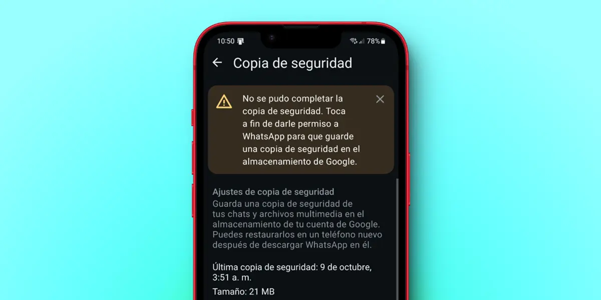 No Se Pudo Completar La Copia De Seguridad En Whatsapp