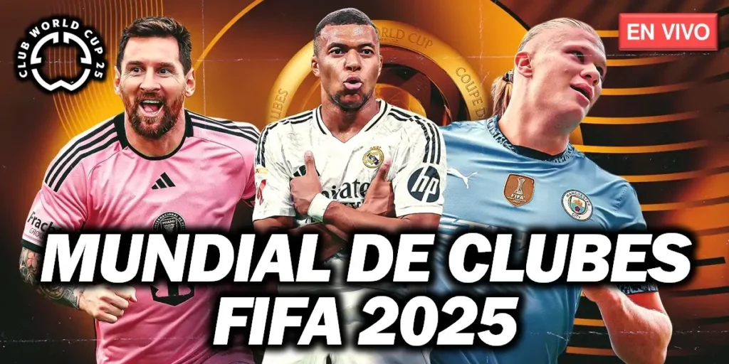 Como Ver El Mundial De Clubes Fifa 2025 Gratis