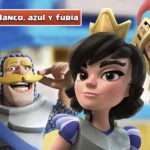 Top 5 Mazos Para El Desafío Blanco, Azul Y Furia De Clash Royale