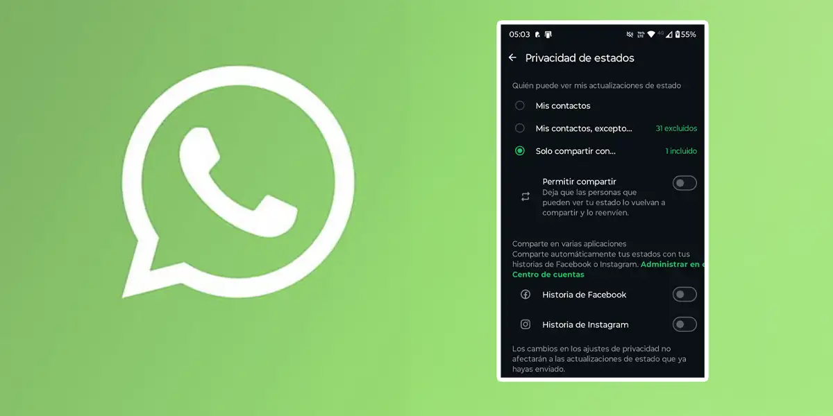 Cómo Permitir O Evitar Que Compartan Tu Estado De Whatsapp