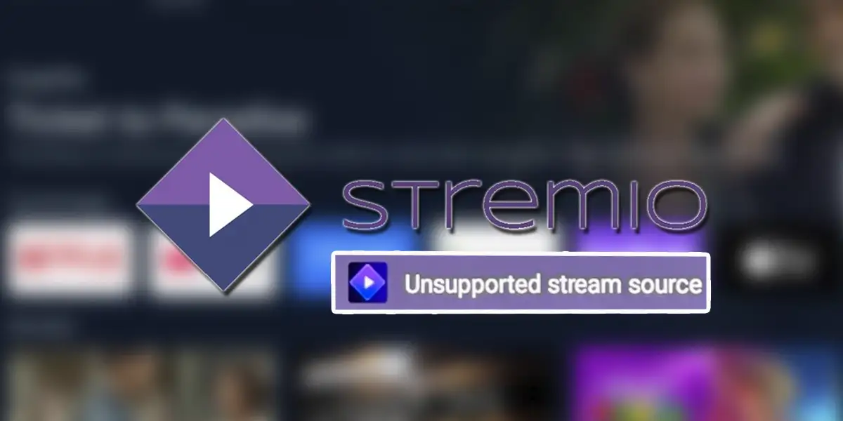 Home 137 Error Unsupported Stream Source En Stremio Cómo Solucionarlo
